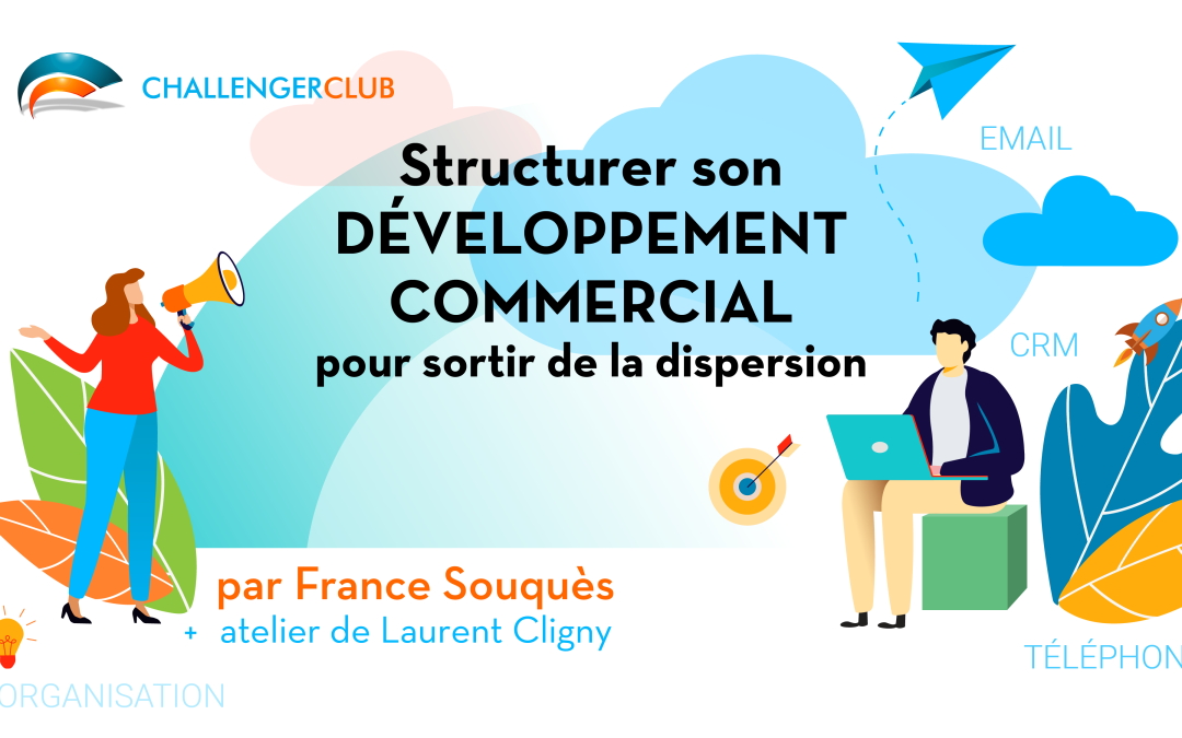 18 juin 2026 : Structurer son développement commercial